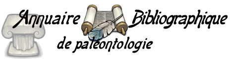 Annuaire bibliographique de pal�ontologie